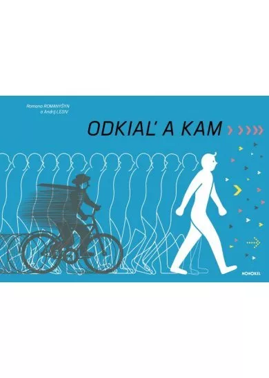Odkiaľ a kam