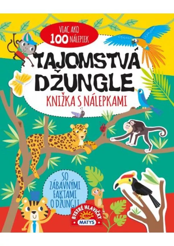 Lisa Reganová - Knižka s nálepkami: Tajomstvá džungle