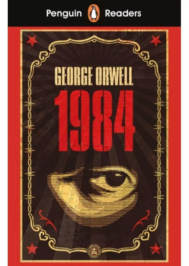 George Orwell - Penguin Readers Level 7: Nineteen Eighty-Four