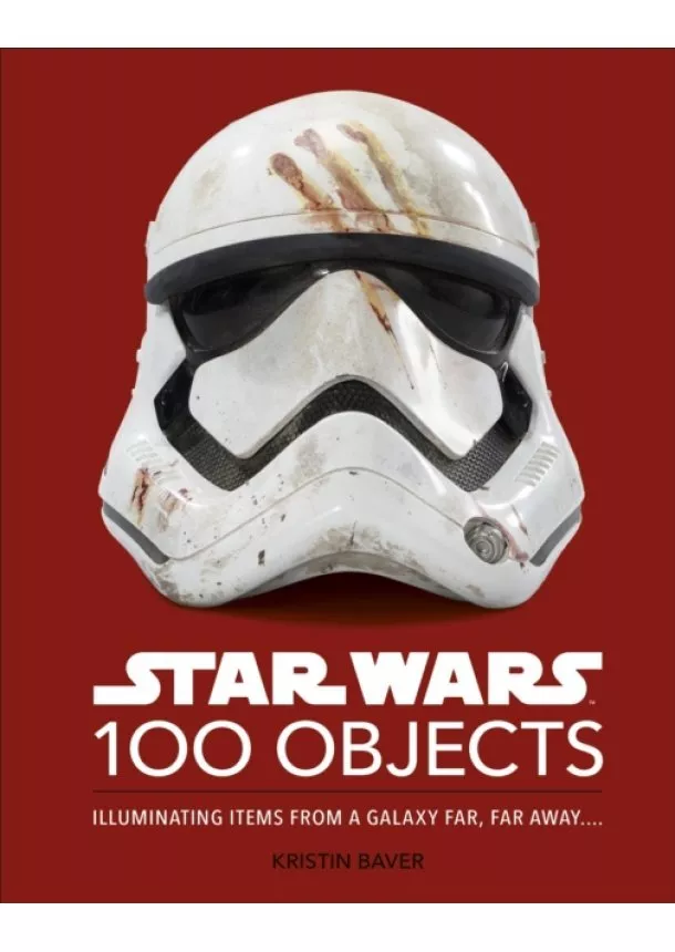 Kristin Baver - Star Wars 100 Objects