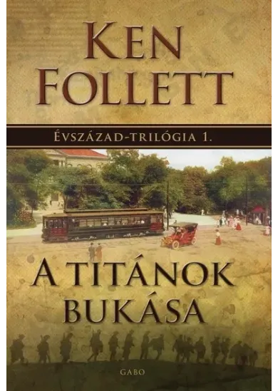 A titánok bukása - Évszázad–trilógia 1. (új kiadás)
