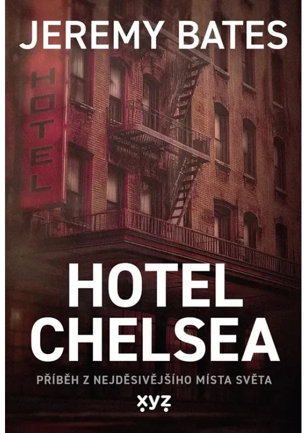 Jeremy Bates - Hotel Chelsea