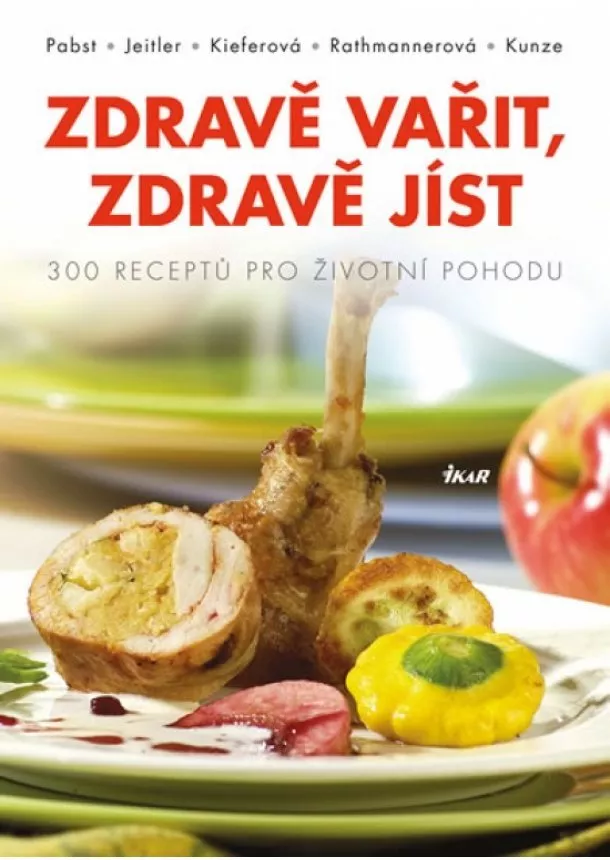 Kolektív - Zdravě vařit, zdravě jíst