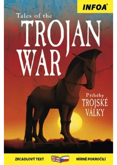Tales of the Trojan War/Příběhy Trojské války - Zrcadlová četba