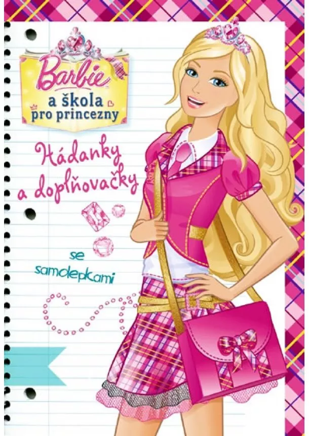 autor neuvedený - Barbie a škola pro princezny - Hádanky a doplňovačky
