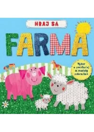 Hraj sa, Farma