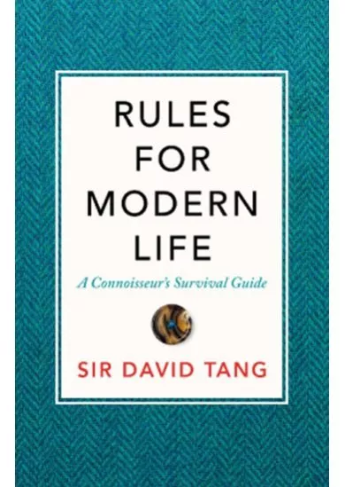 Rules for Modern Life