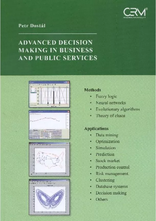 Pert Dostál - Advanced decision making in business and public services