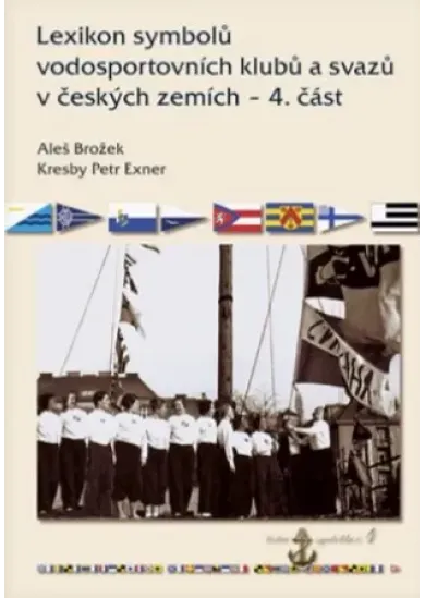 Lexikon symbolů vodosportovních klubů a svazů v českých zemích – 4. část