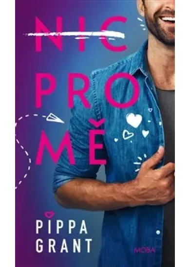 Nic pro mě