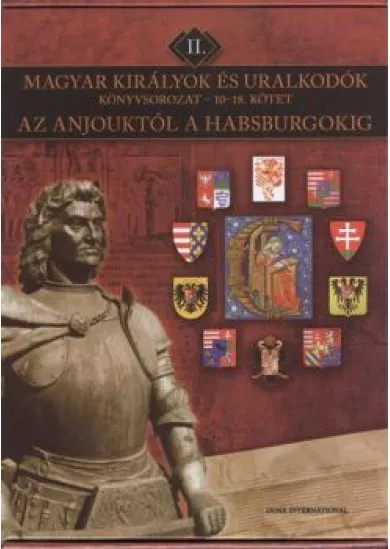 MAGYAR KIRÁLYOK ÉS URALKODÓK KÖNYVSOROZAT II.