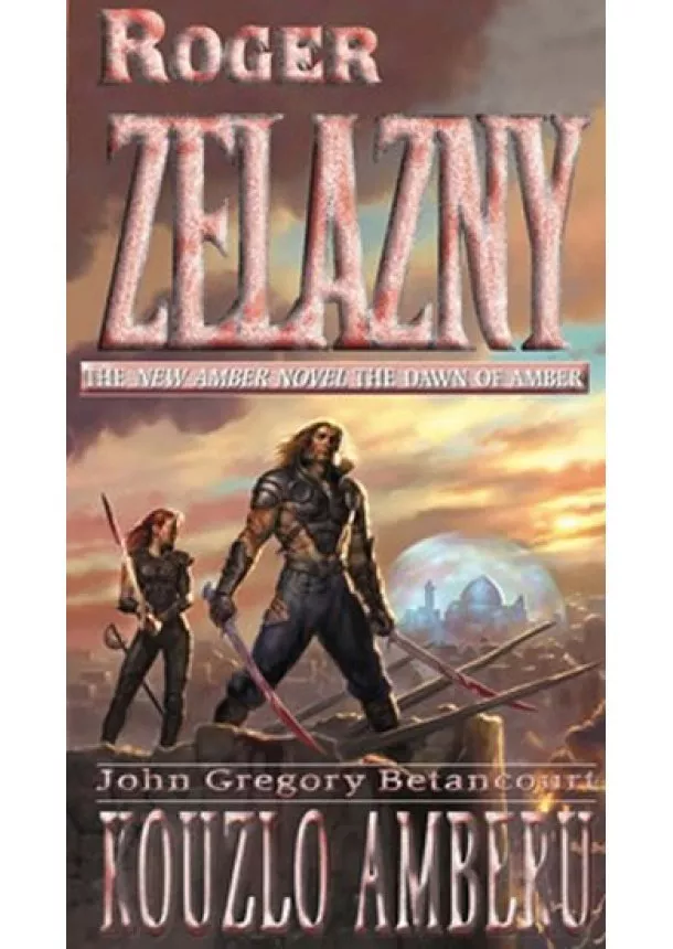Roger Zelazny - Úsvit Amberu 3 - Kouzlo Amberu