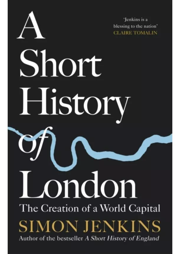Simon Jenkins - A Short History of London