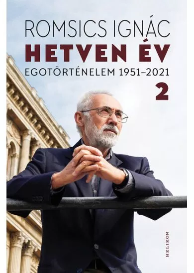 Hetven év 2. - Egotörténelem 1951-2021