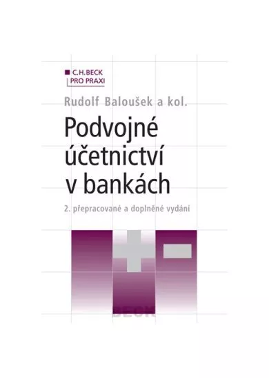 Podvojné účetnictví v bankách - 2. přepracované a doplněné vydání