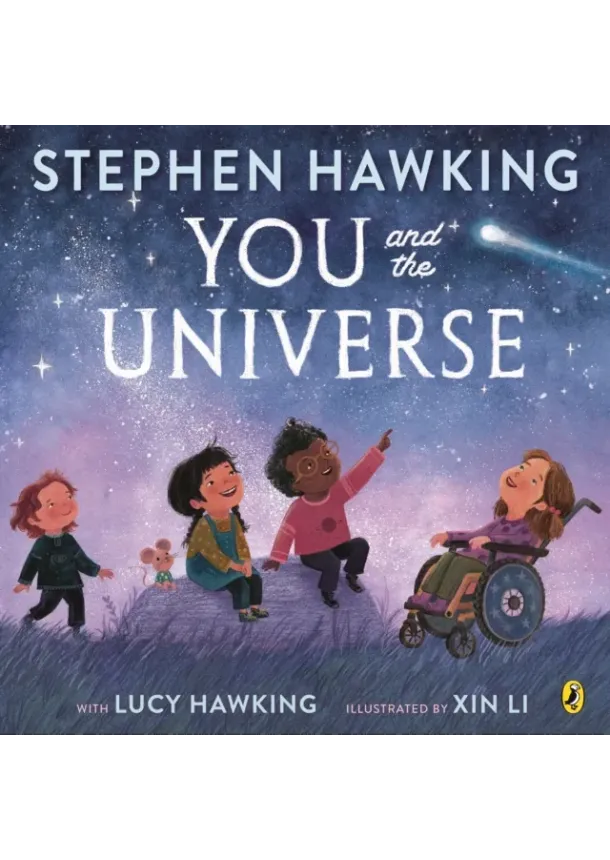 Lucy Hawking, Stephen Hawking - You and the Universe