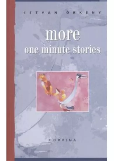 MORE ONE MINUTE STORIES