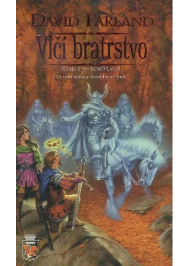 Vlčí bratrstvo - Runovládci 2