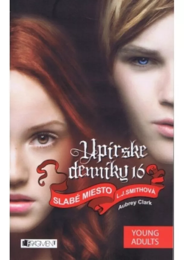 L.J. Smith - Upírske denníky 16 – Slabé miesto