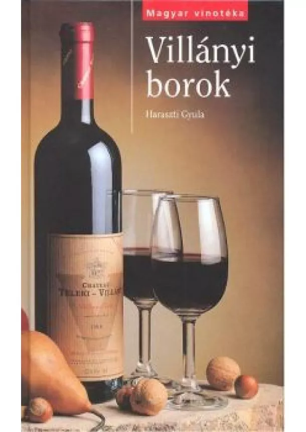 HARASZTI GYULA - VILLÁNYI BOROK