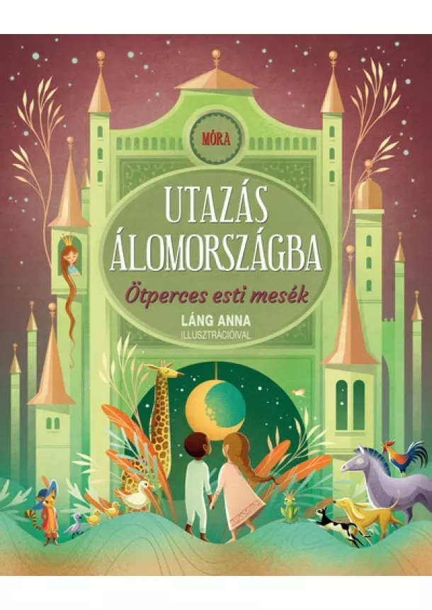 Láng Anna - Utazás álomországba - Ötperces esti mesék