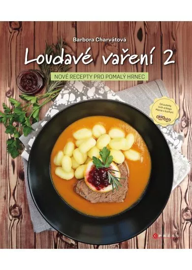 Loudavé vaření 2: Nové recepty pro pomalý hrnec