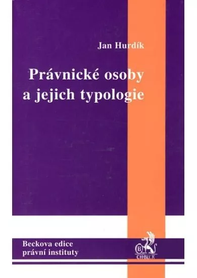 Právnické osoby a jejich typologie - 2. doplněné vydání