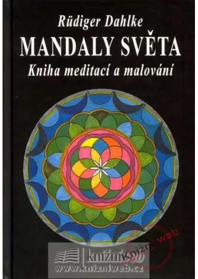 Mandaly světa-kniha meditací a malování