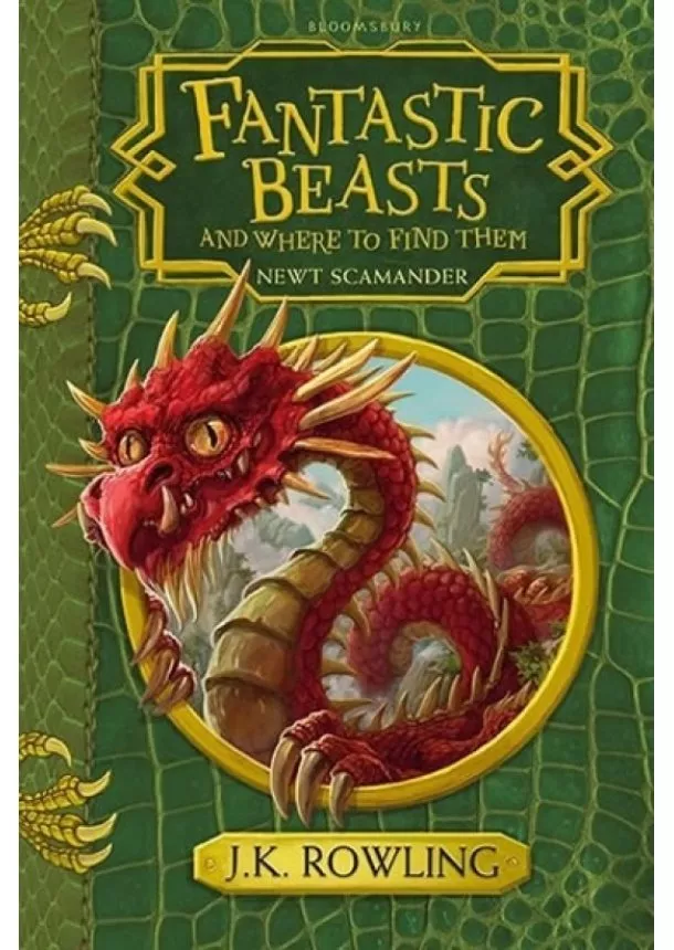 J.K. Rowling - Fantastic Beasts and Where to Find Them