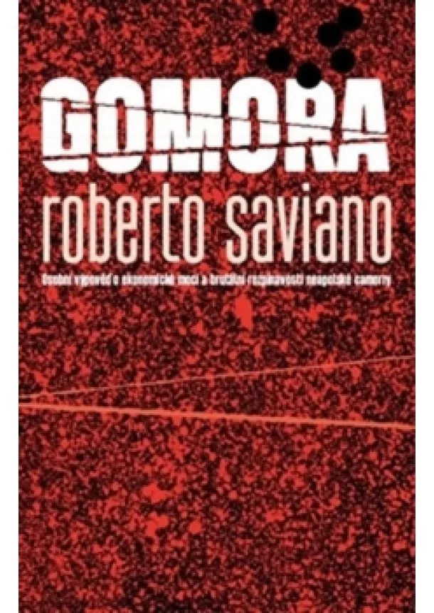 Roberto Saviano - Gomora (brož.)