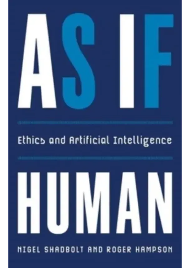 Nigel Shadbolt, Roger Hampson - As If Human
