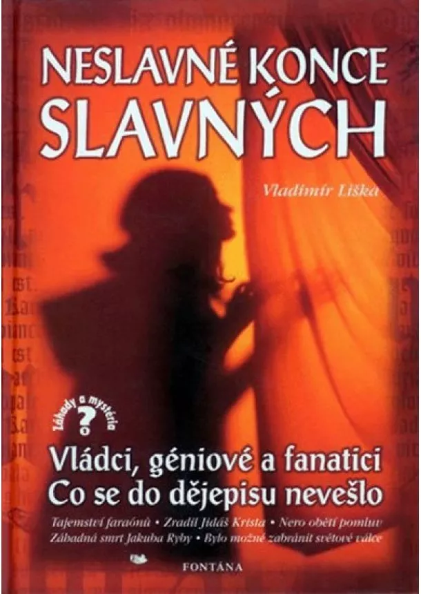 Vladimír Liška - Neslavné konce slavných - 2. vydání