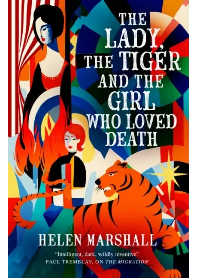 The Lady, the Tiger and the Girl Who Loved Death