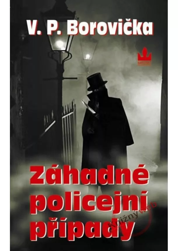 V. P. Borovička - Záhadné policejní případy