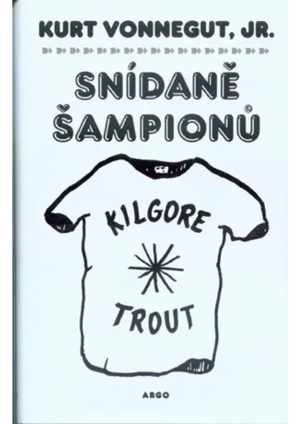 Kurt Vonnegut jr. - Snídaně šampionů