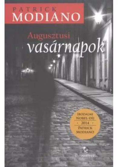 AUGUSZTUSI VASÁRNAPOK