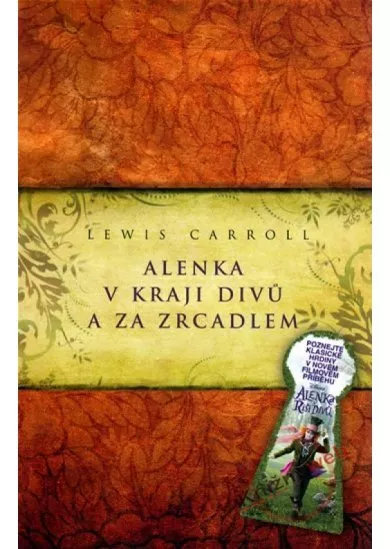 Alenka v kraji divů a za zrcadlem