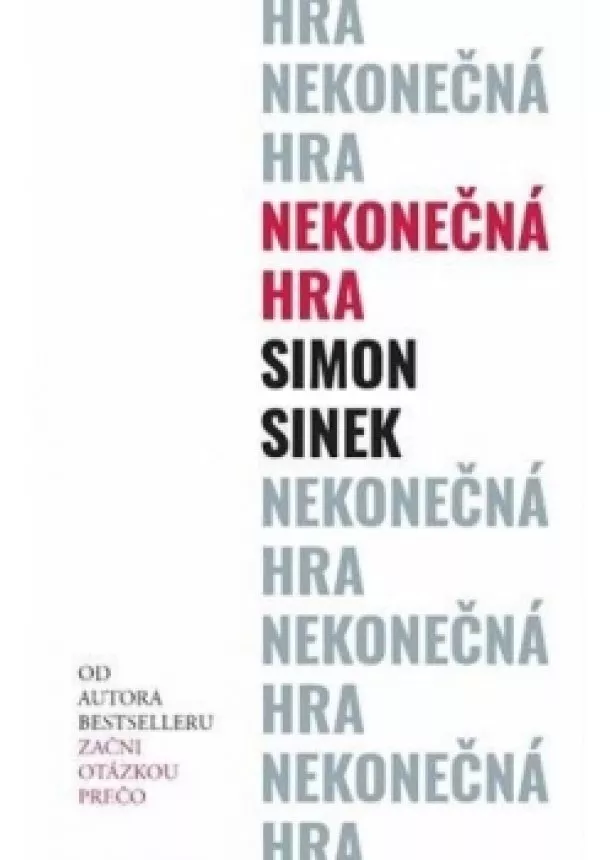 Simon Sinek - Nekonečná hra