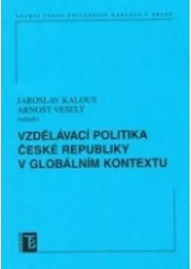 Vzdělávací politika ČR v globálním kontextu