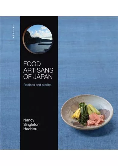 Food Artisans Of Japan