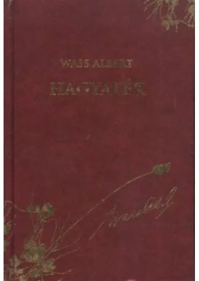 HAGYATÉK /WASS ALBERT DÍSZSOROZAT 22.