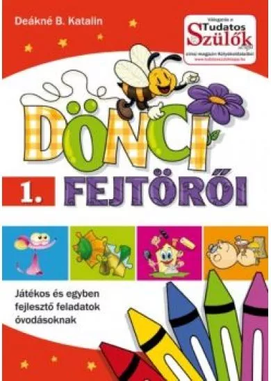 DÖNCI FEJTÖRŐI 1.