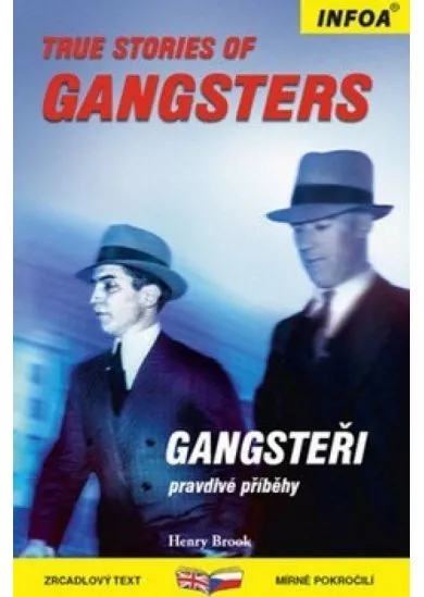 True Stories of Gangsters/Gangsteři - Zrcadlová četba