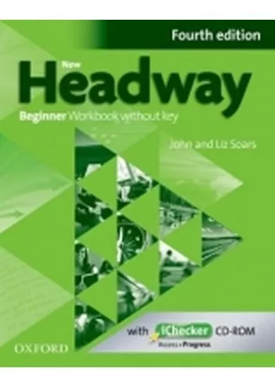 New Headway Fourth Edition Beginner Workbook Without Key with iChecker CD-ROM