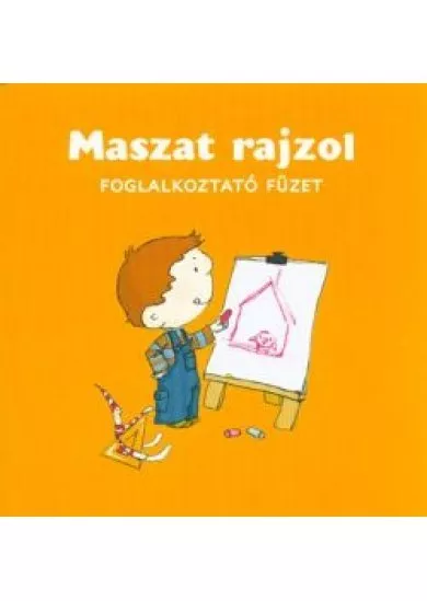 Maszat rajzol - Foglalkoztató füzet