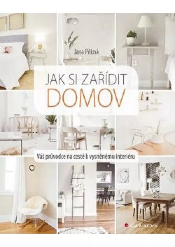 Pěkná Jana - Jak si zařídit domov