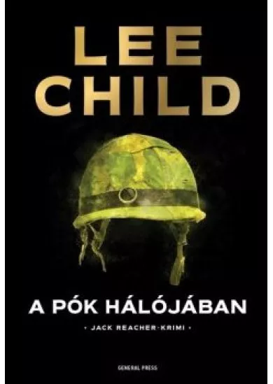 A pók hálójában /Jack Reacher-krimi (3. kiadás)
