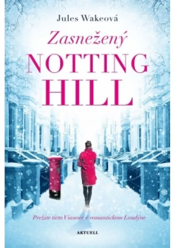 Jules Wakeová - Zasnežený Notting Hill