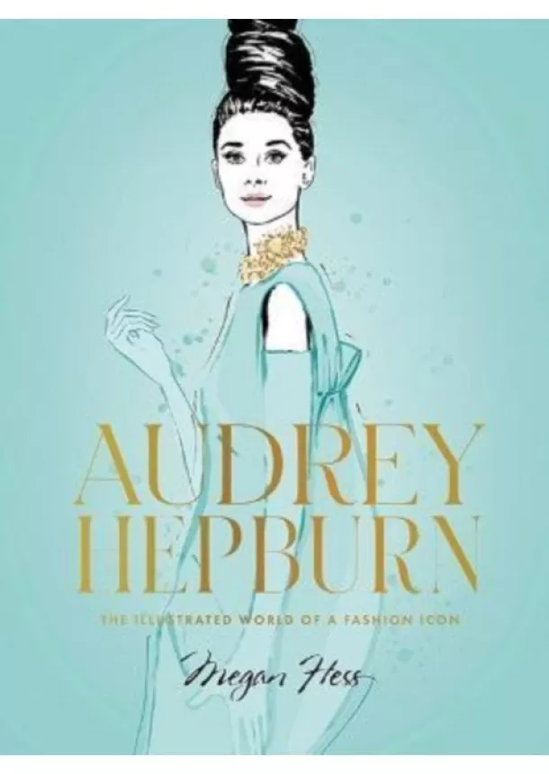 Megan Hess - Audrey Hepburn