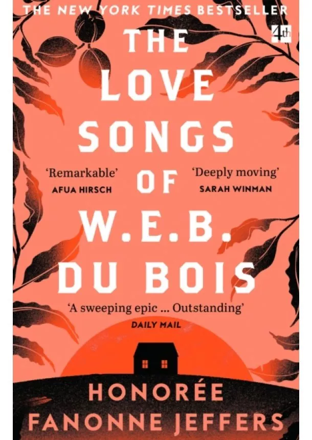 Honoree Fanonne Jeffers - The Love Songs of W.E.B. Du Bois